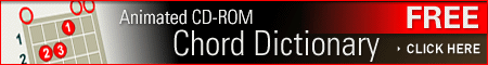 Get our COOL INTERACTIVE 250 CHORD Dictionary for FREE!  Order one now!